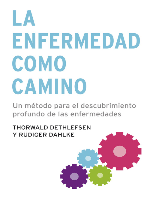 Detalles del título La enfermedad como camino de Thorwald Dethlefsen - Lista de espera